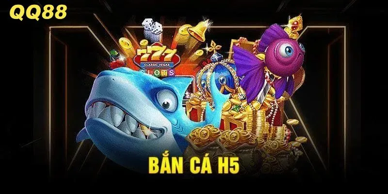 Lý do game thủ nên chơi bắn cá h5 QQ88