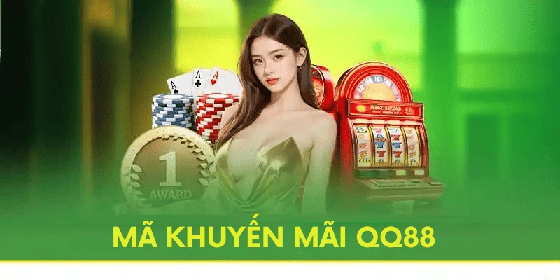 Mã khuyến mãi QQ88